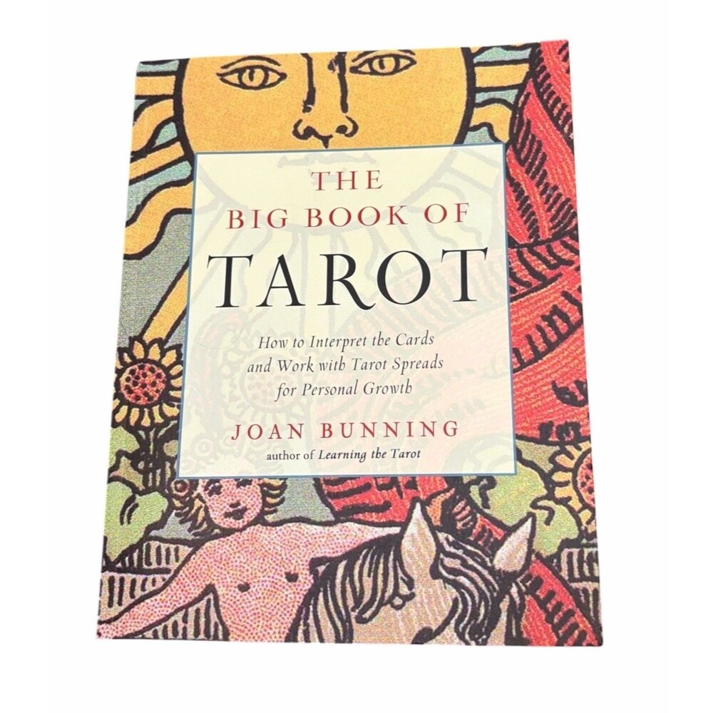 The Big Book Of Tarot How to Interpret The Cards & Work With Tarot Joann Bunning